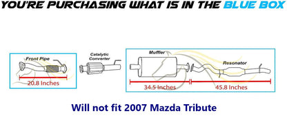 2005-2006 & 2008 2.3L Mazda Tribute | 2005-2008 Ford Escape 2.3L Front Pipe, Muffler, Resonator Exhaust System Kit