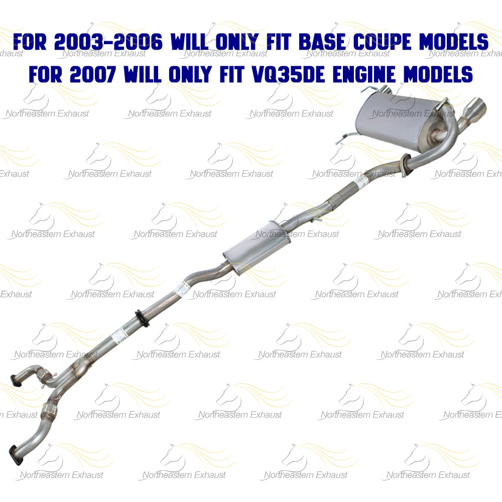 2003-2007 Infiniti G35 3.5L Cat-back Exhaust System Kit - For Coupe models