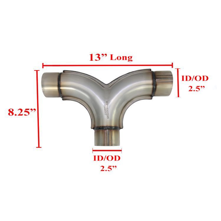 2.5" Inlet/Outlet 13" Long Stainless Steel Exhaust Universal Stamped Y-Pipe