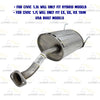 Exhaust Muffler for 2001-2003 Acura EL 1.7L, 2001-2005 Honda Civic 1.7L, and 2003-2005 Civic 1.3L