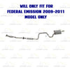2006-2011 Impala 3.5L Catalytic Resonator Int. Pipe & Muffler Kit  EPA